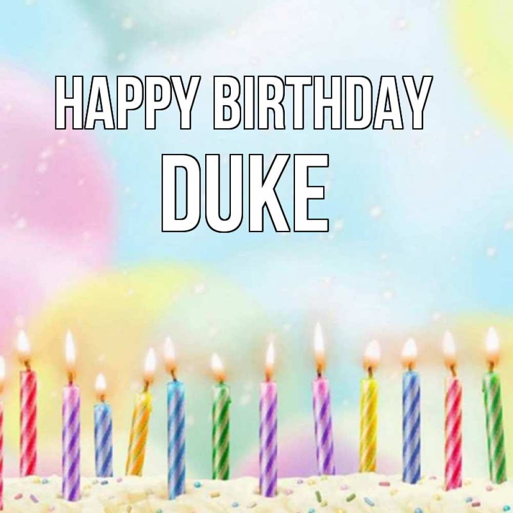 Greetings card с именем, Duke Happy Birthday разноцветное Greetings with text for free download 