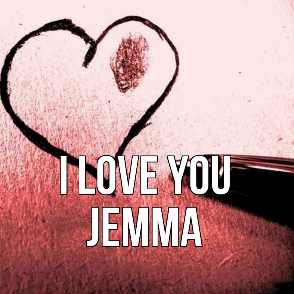 Greetings card с именем, Jemma I love you черное сердце Greetings with text for free download 