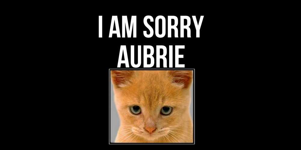 Greetings card с именем, Aubrie I am sorry рыжий грустный кот просит прощения Greetings with text for free download 
