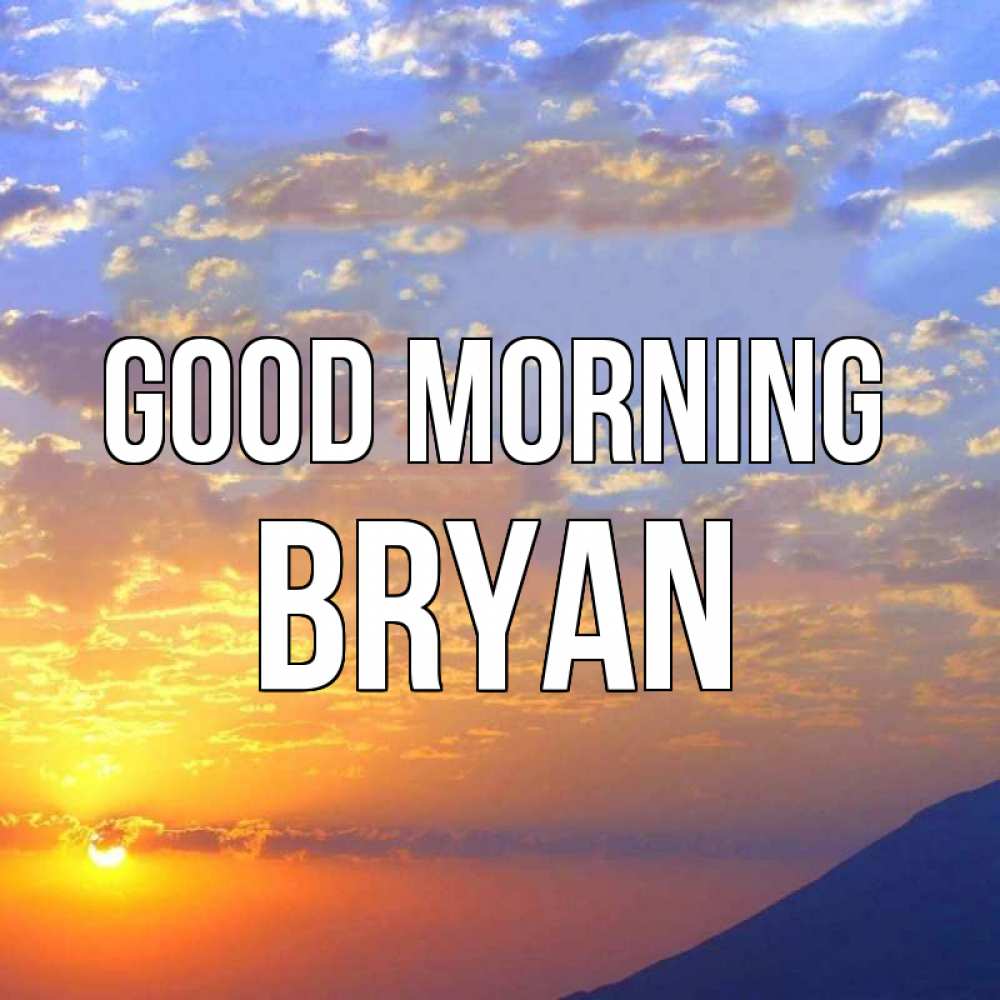 Greetings card с именем, Bryan Good morning облака и солнце Greetings with text for free download 