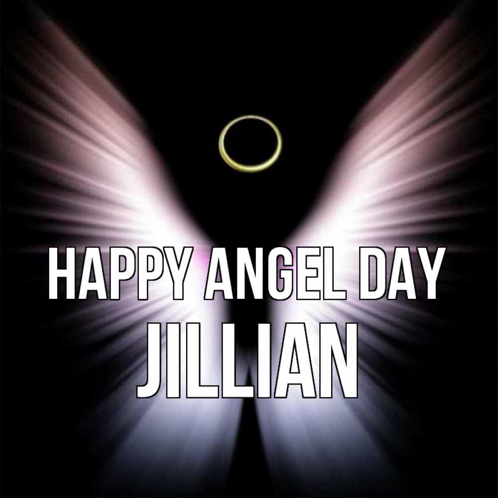 Greetings card с именем, Jillian happy angel day ангел из света Greetings with text for free download 