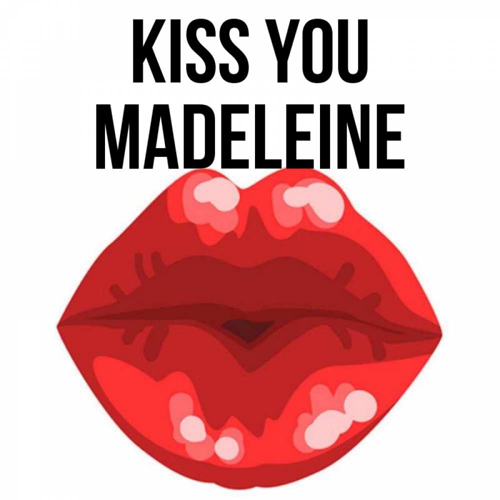Greetings card с именем, Madeleine Kiss you отправить открытку с поцелуем бесплатно и скачать для парня Greetings with text for free download 