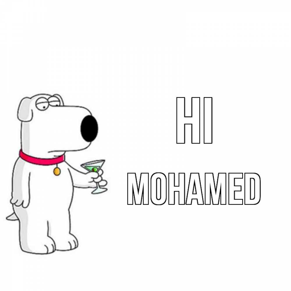 Greetings card с именем, Mohamed Hi собака и коктейль Greetings with text for free download 