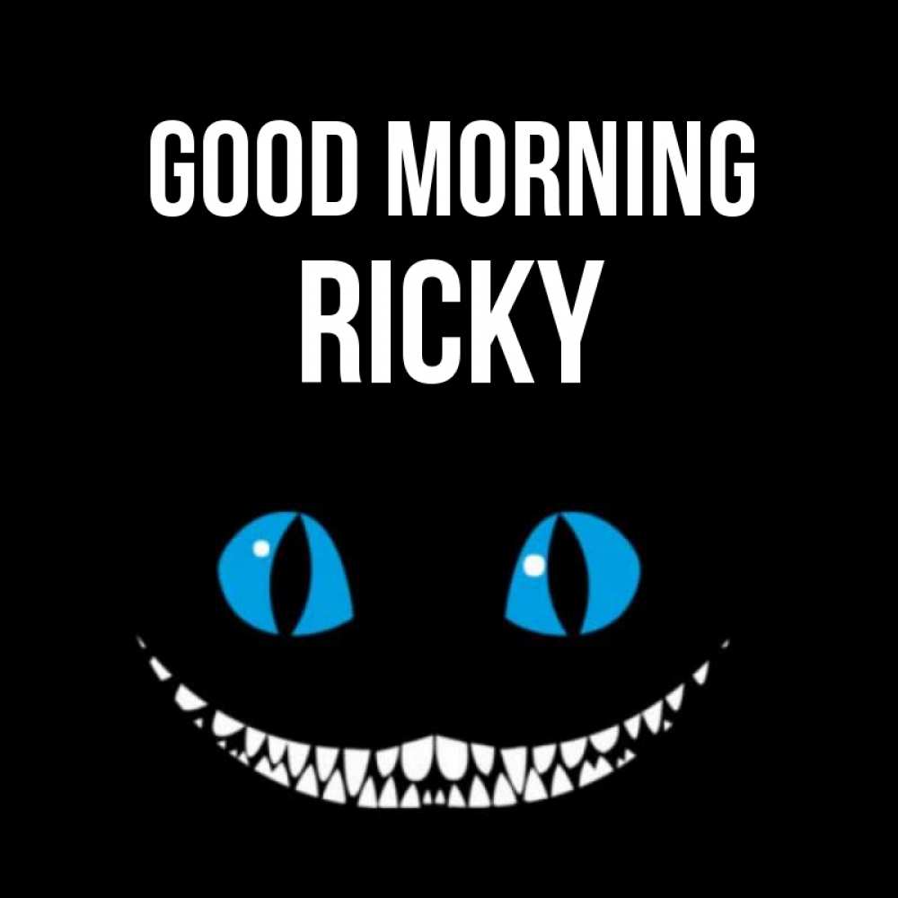 Greetings card с именем, Ricky Good morning голубые глаза и зубки Greetings with text for free download 