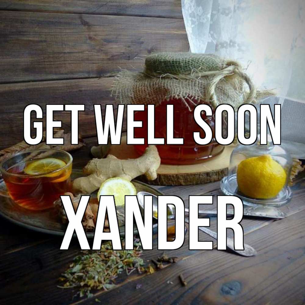 Greetings card с именем, Xander Get well soon банка с медом Greetings with text for free download 