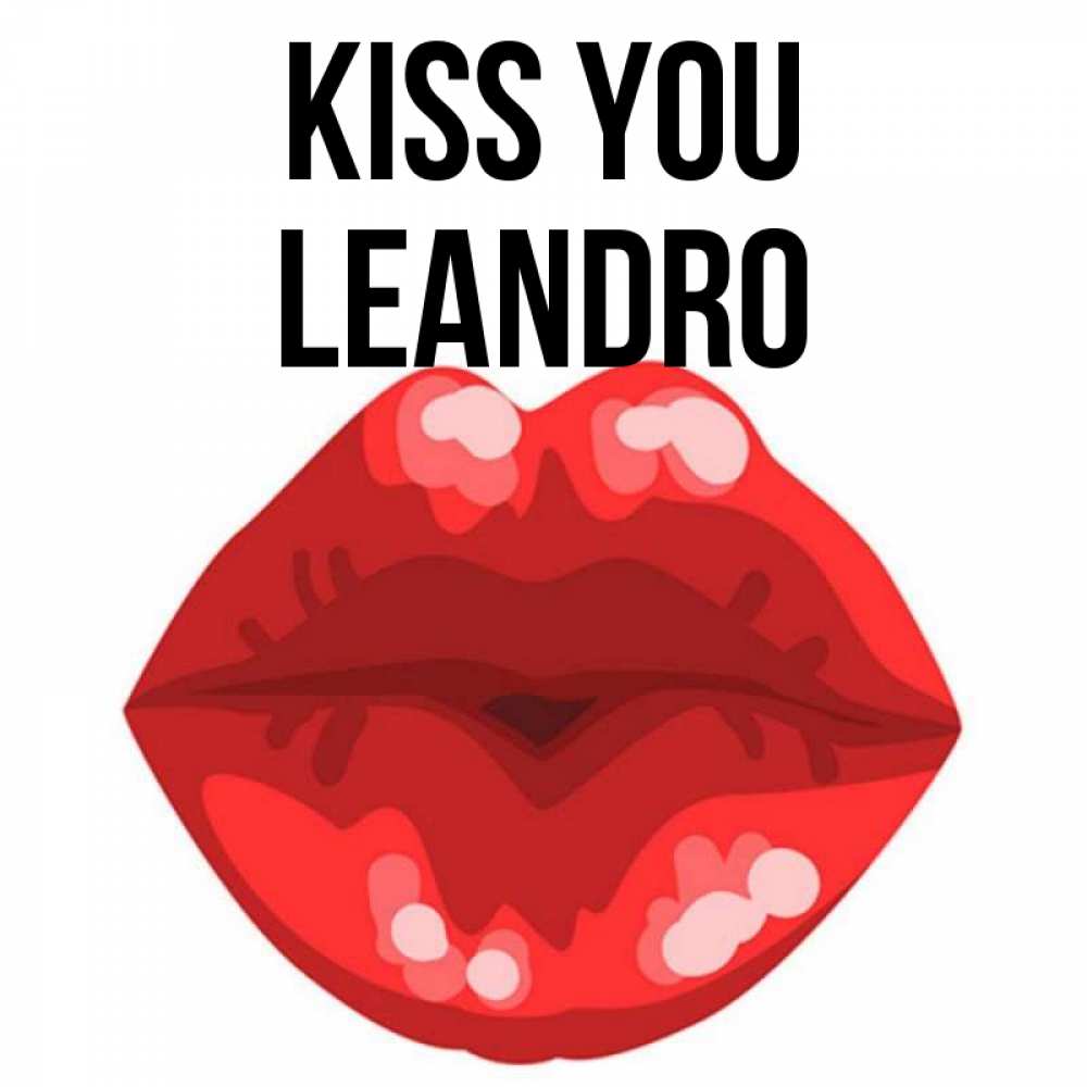 Greetings card с именем, Leandro Kiss you отправить открытку с поцелуем бесплатно и скачать для парня Greetings with text for free download 