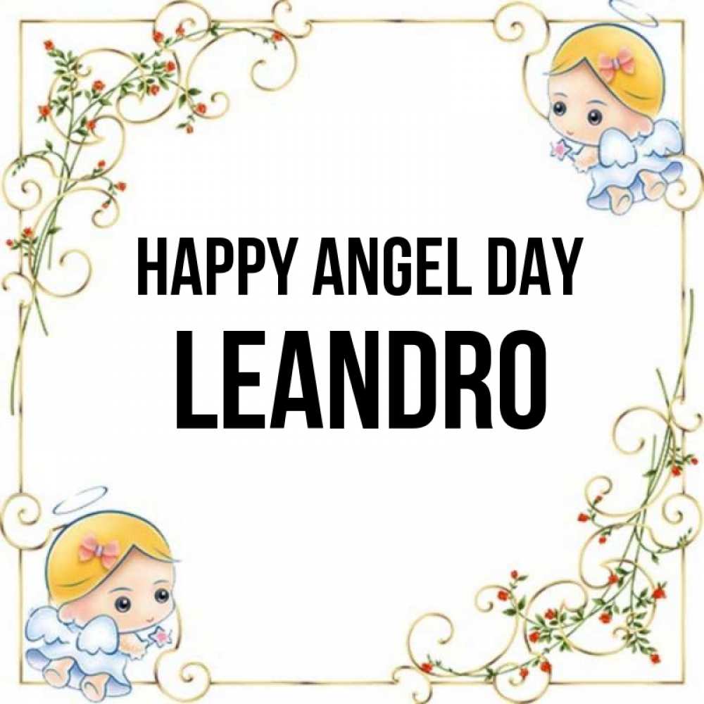 Greetings card с именем, Leandro happy angel day девочки ангелы Greetings with text for free download 