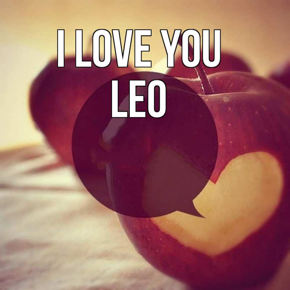 Greetings card с именем, Leo I love you вырезалки из яблок Greetings with text for free download 