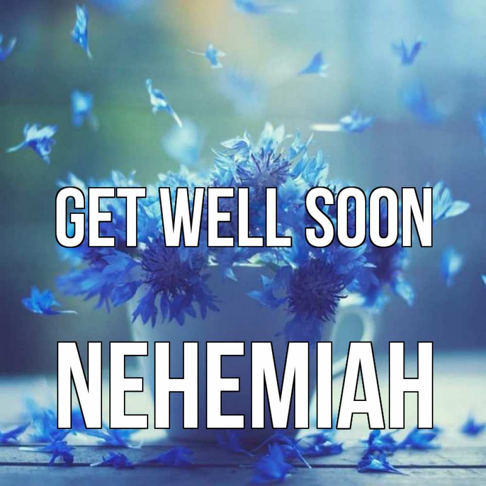Greetings card с именем, Nehemiah Get well soon кружка с зельем и цветами Greetings with text for free download 