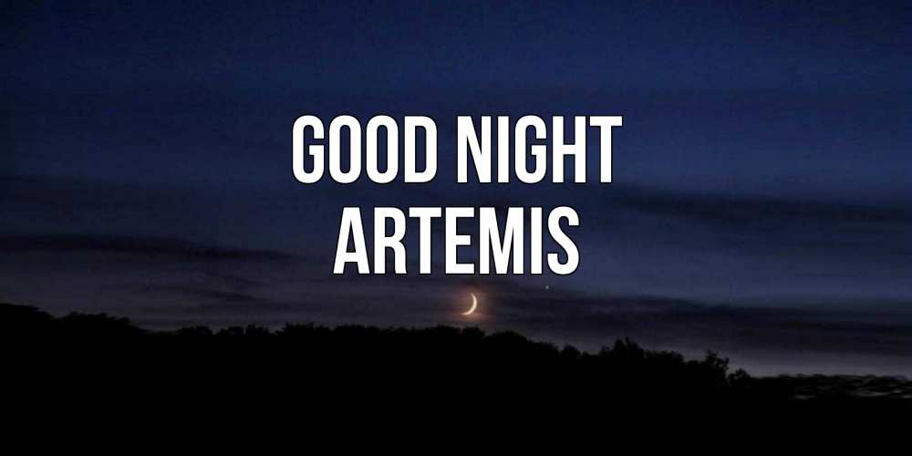 Greetings card с именем, Artemis Good night месяц Greetings with text for free download 
