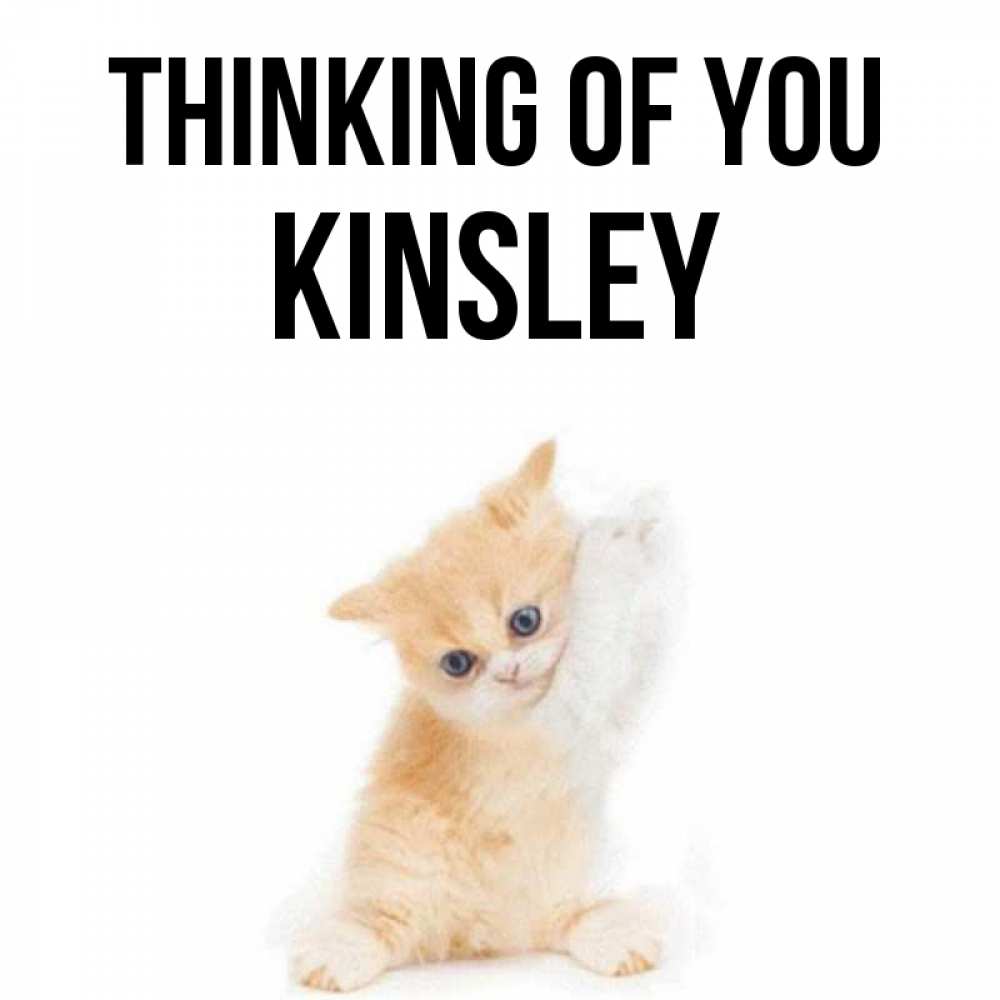 Greetings card с именем, Kinsley Thinking of you зверушки и милота Greetings with text for free download 