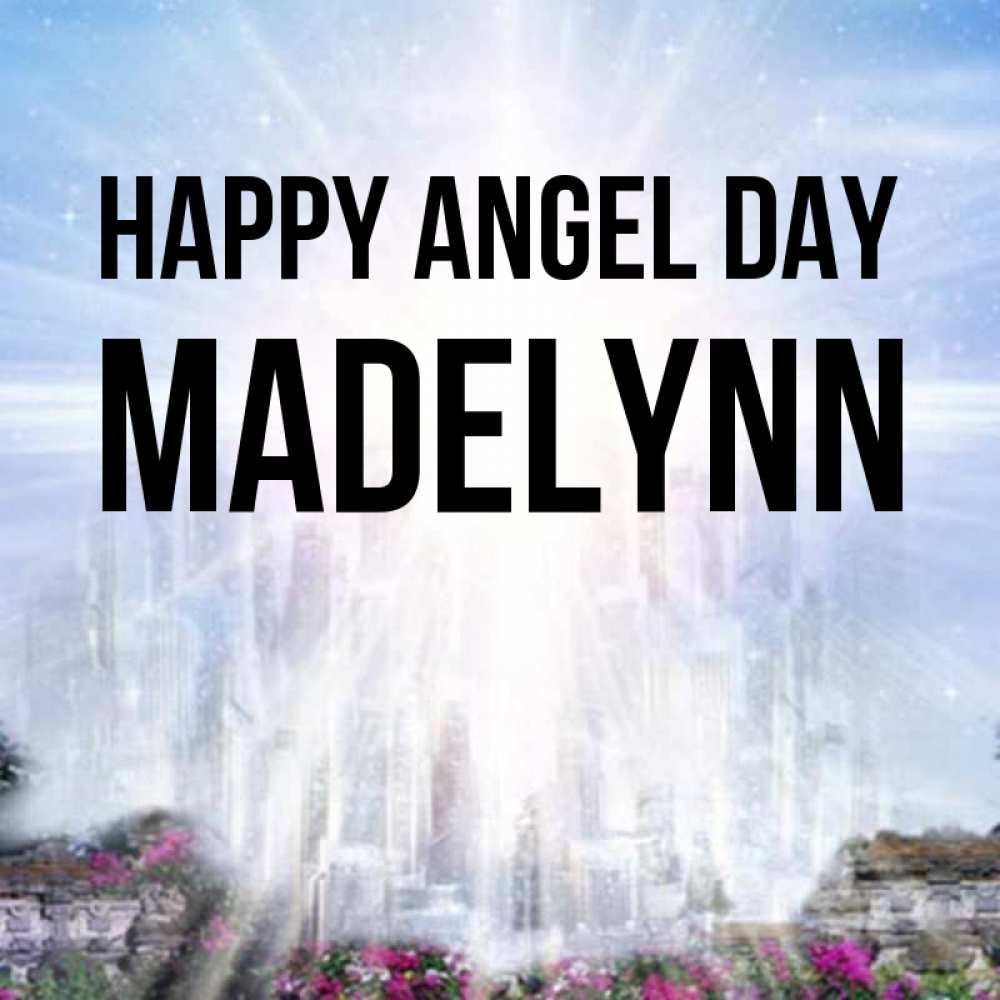 Greetings card с именем, Madelynn happy angel day небесный свет Greetings with text for free download 