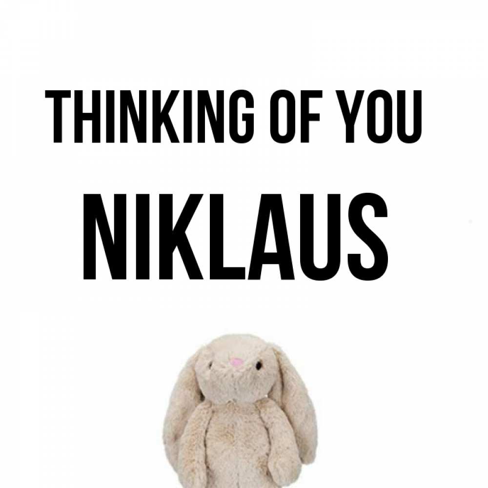 Greetings card с именем, Niklaus Thinking of you открытки с текстами и подписями Greetings with text for free download 