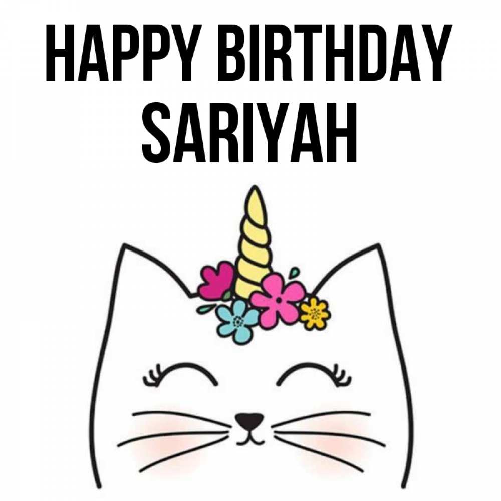 Greetings card с именем, Sariyah Happy Birthday милый кот с одним рожком Greetings with text for free download 