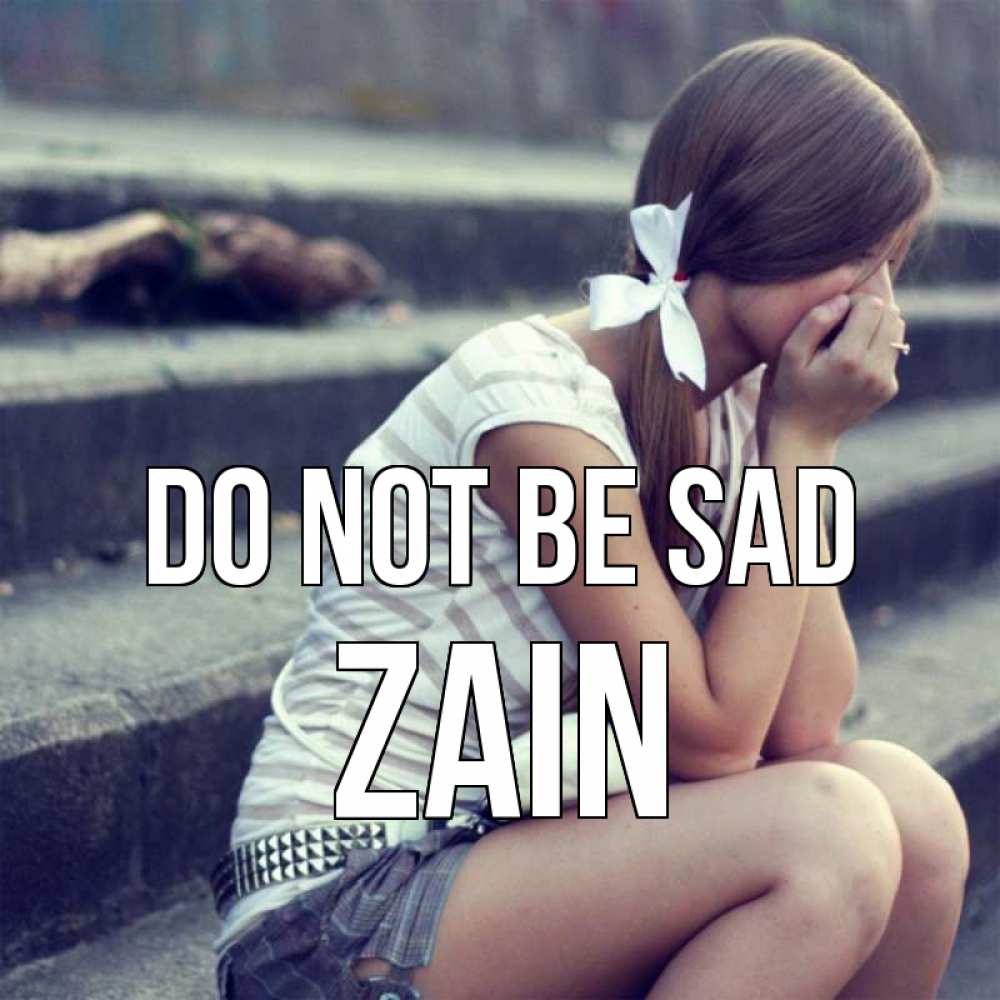 Greetings card с именем, Zain Do not be sad длинные волосы и белый бант Greetings with text for free download 