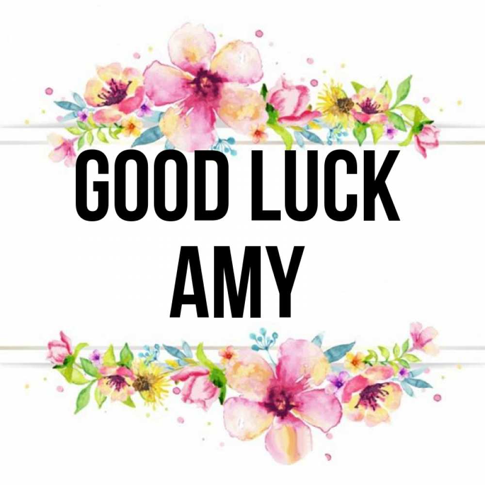 Greetings card с именем, Amy Good luck пусть повезет 1 Greetings with text for free download 