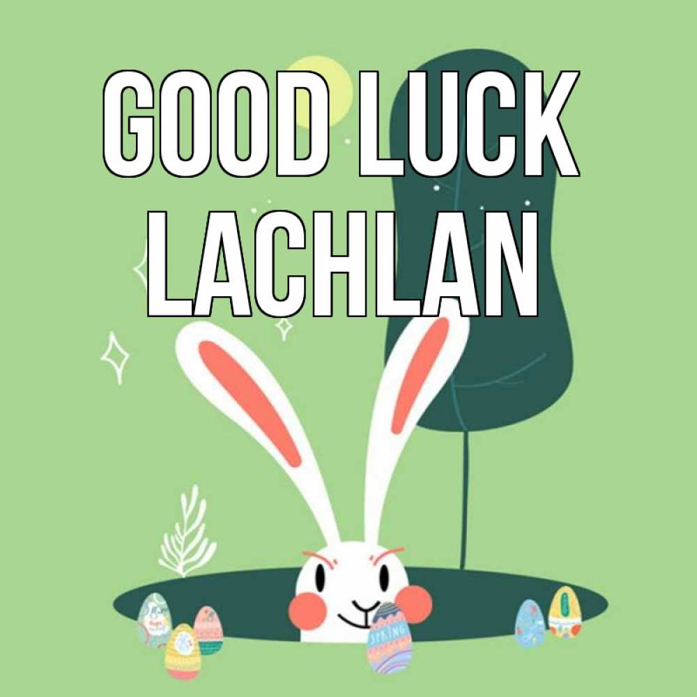 Greetings card с именем, Lachlan Good luck заяц Greetings with text for free download 