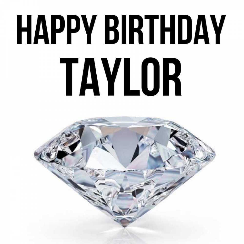 Greetings card с именем, Taylor Happy Birthday к пожеланием быть богатым Greetings with text for free download 