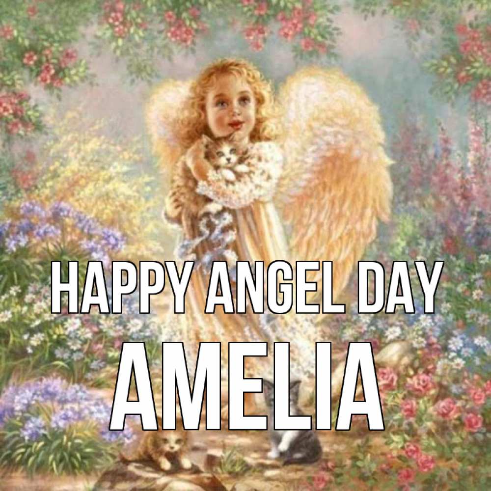 Greetings card с именем, Amelia happy angel day держит котенка Greetings with text for free download 