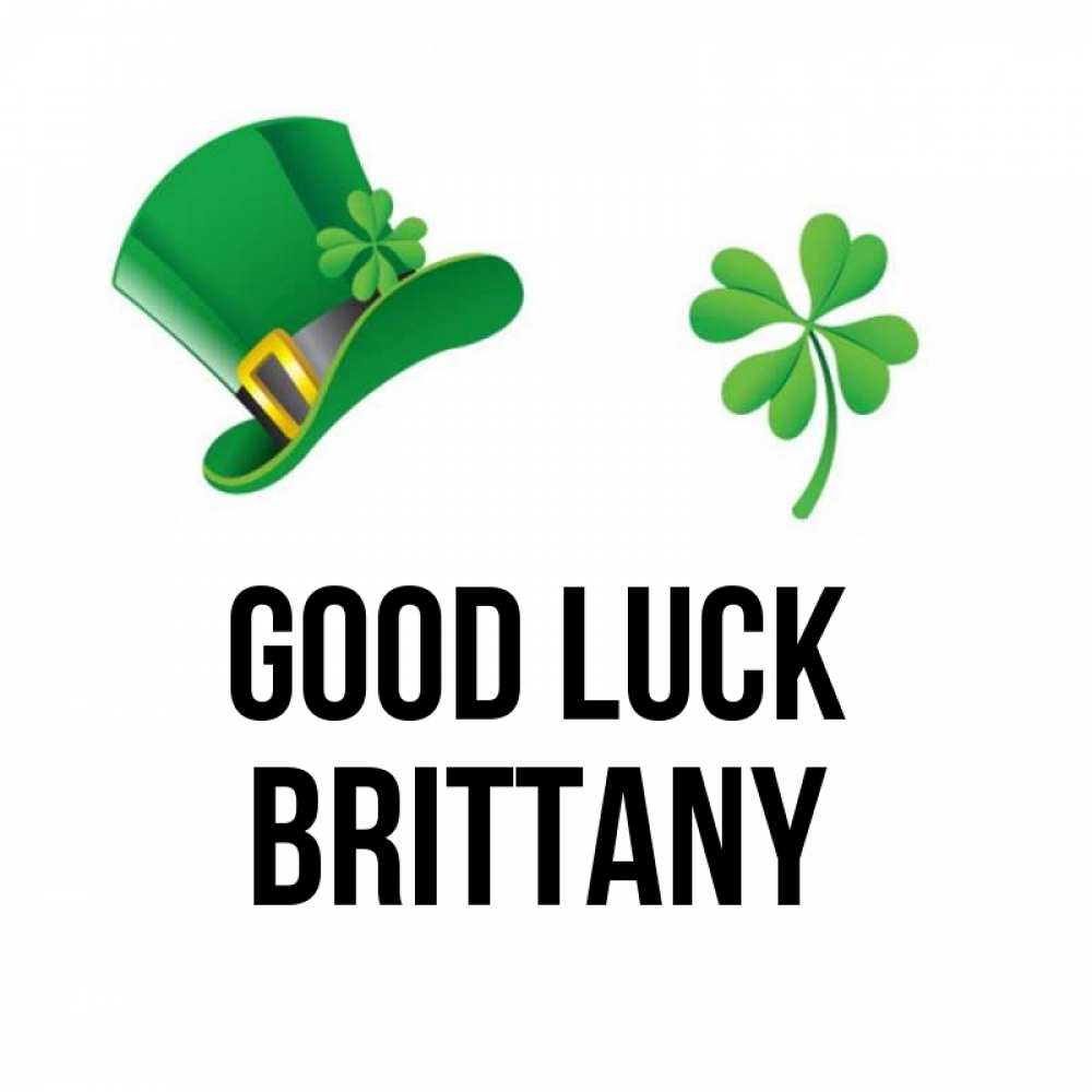 Greetings card с именем, Brittany Good luck на удачу 1 Greetings with text for free download 