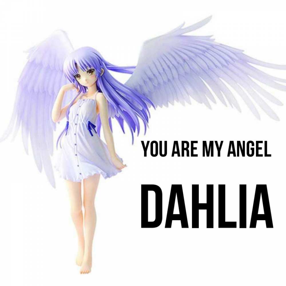 Greetings card с именем, Dahlia You are my angel девушка ангел с фиолетовыми крыльями Greetings with text for free download 