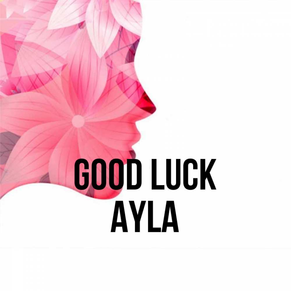 Greetings card с именем, Ayla Good luck на удачу Greetings with text for free download 