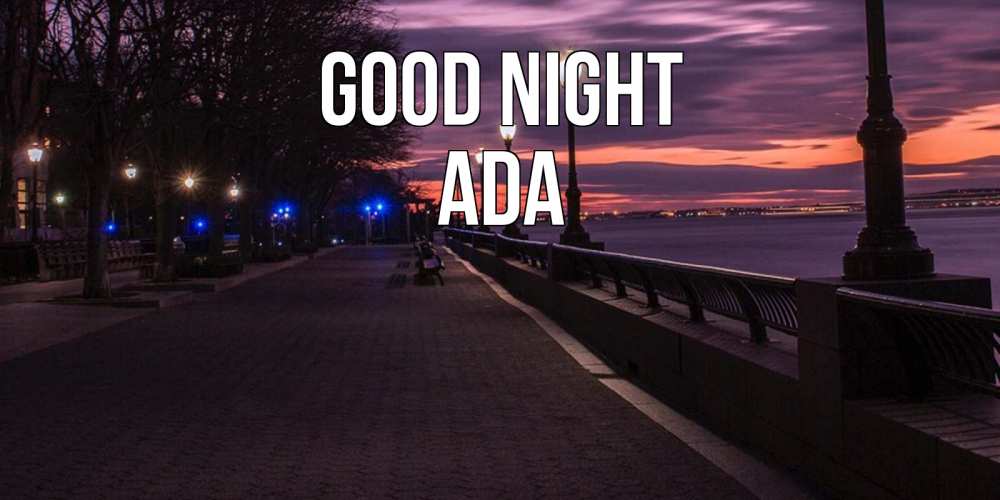 Greetings card с именем, Ada Good night фонари на фоне реки Greetings with text for free download 