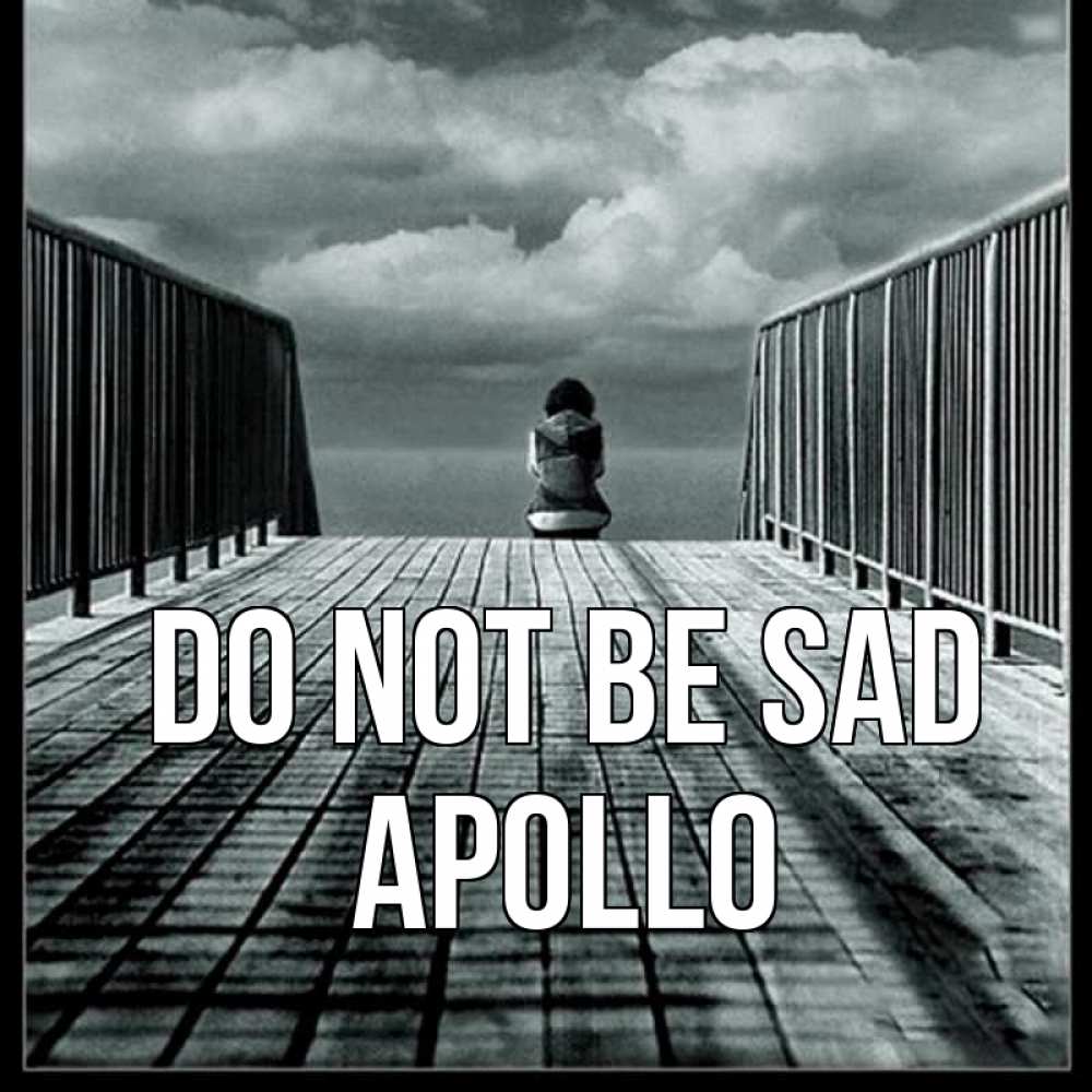 Greetings card с именем, Apollo Do not be sad облака пирс забор 1 Greetings with text for free download 