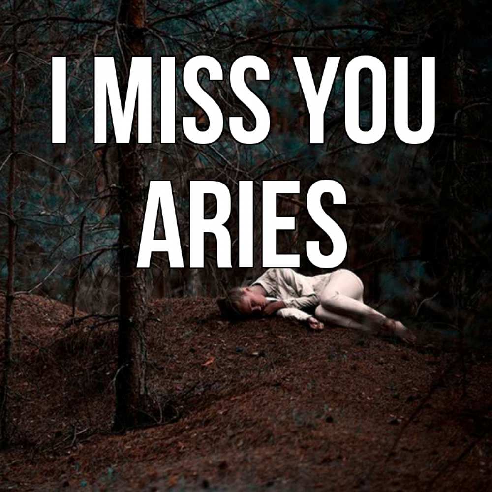 Greetings card с именем, Aries I miss you очень Greetings with text for free download 