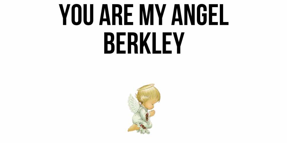Greetings card с именем, Berkley You are my angel ангел Greetings with text for free download 