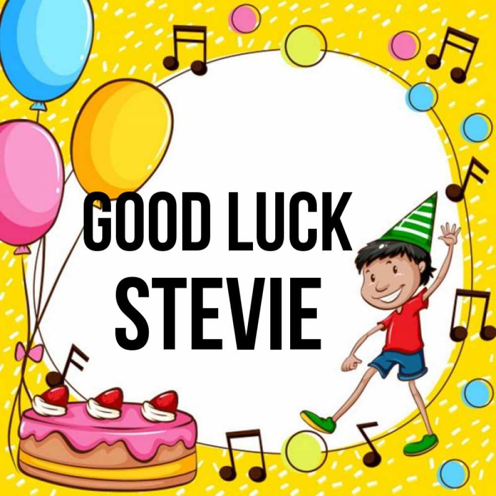 Greetings card с именем, Stevie Good luck открытка 1 Greetings with text for free download 