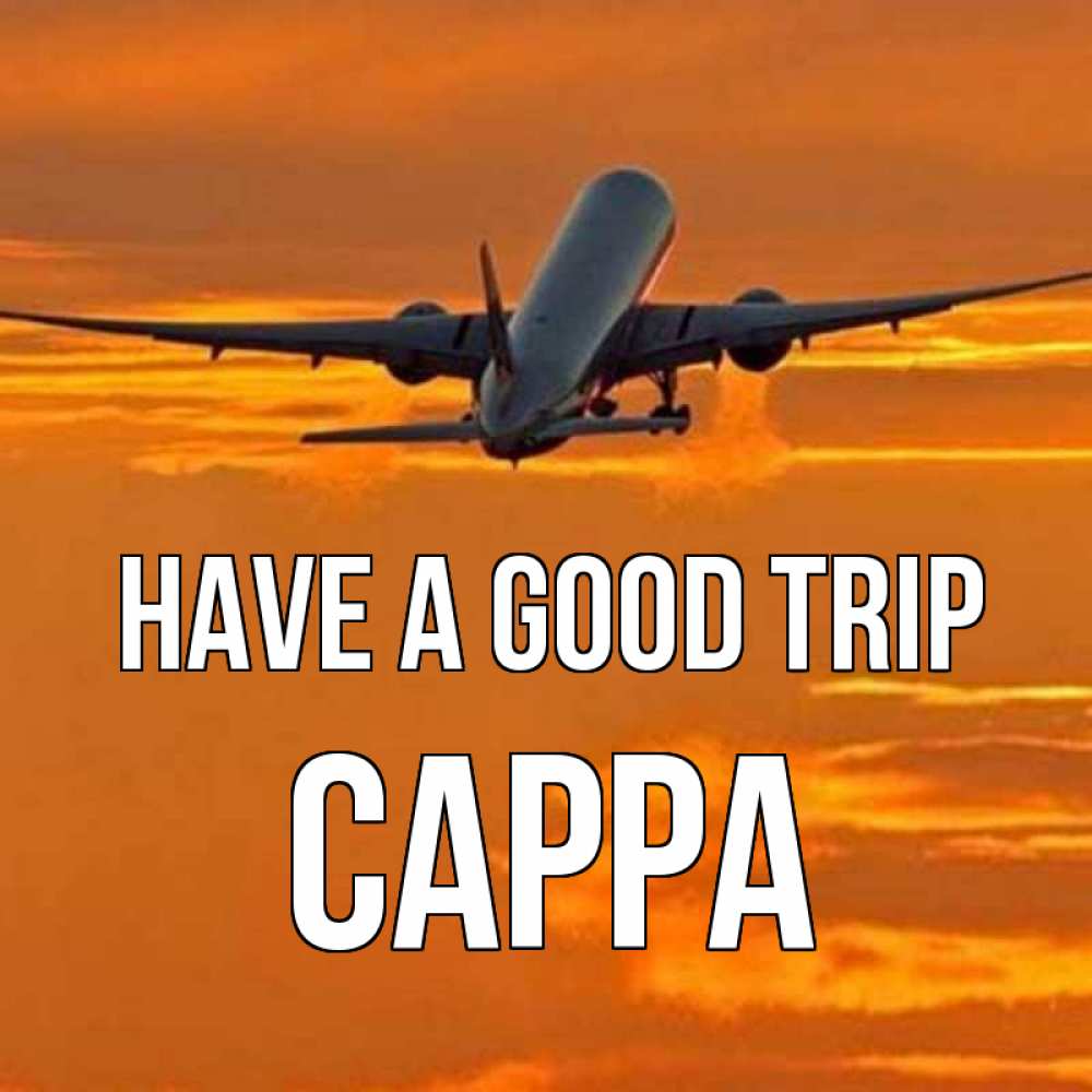 Greetings card с именем, Сарра Have a good trip оранжевое небо Greetings with text for free download 