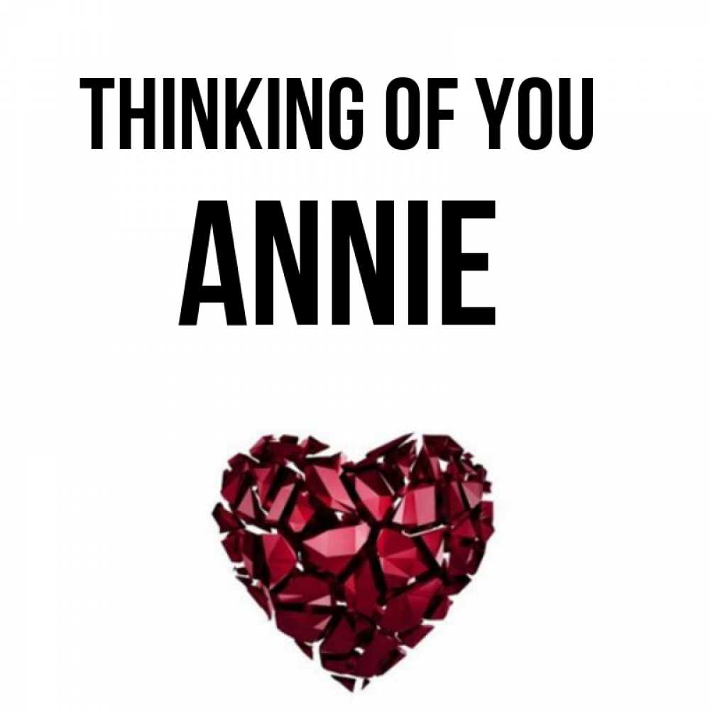 Greetings card с именем, Annie Thinking of you рубиновое 1 Greetings with text for free download 