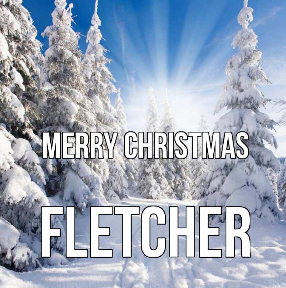 Greetings card с именем, Fletcher Merry Christmas зима, лес Greetings with text for free download 