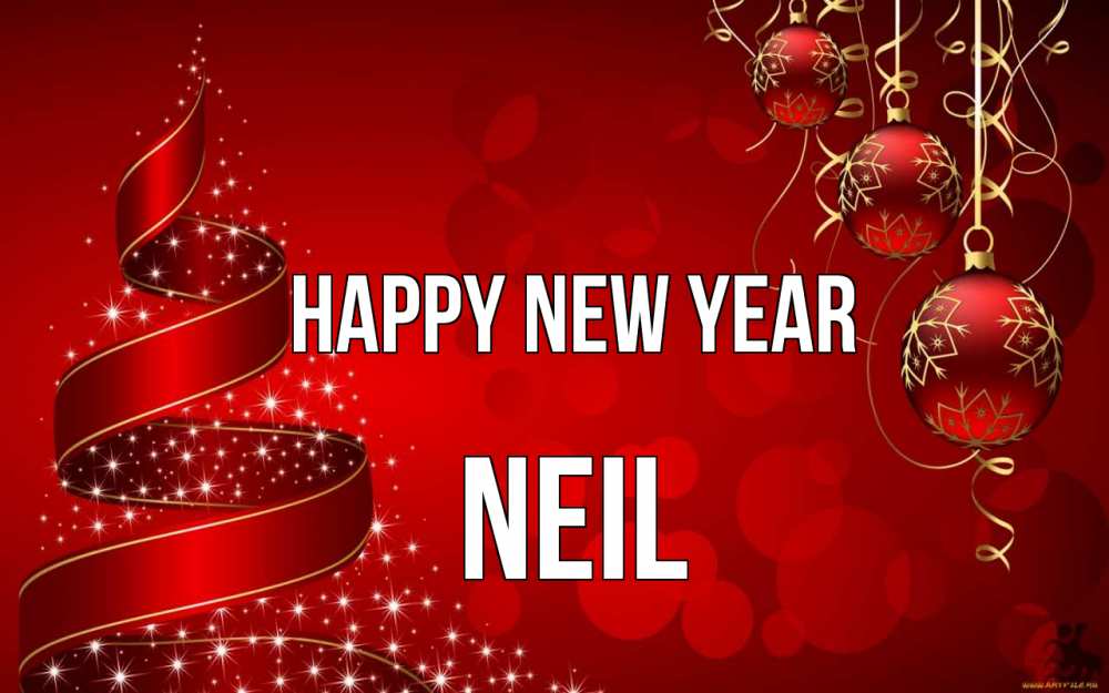 Greetings card с именем, Neil Happy New Year новый год Greetings with text for free download 