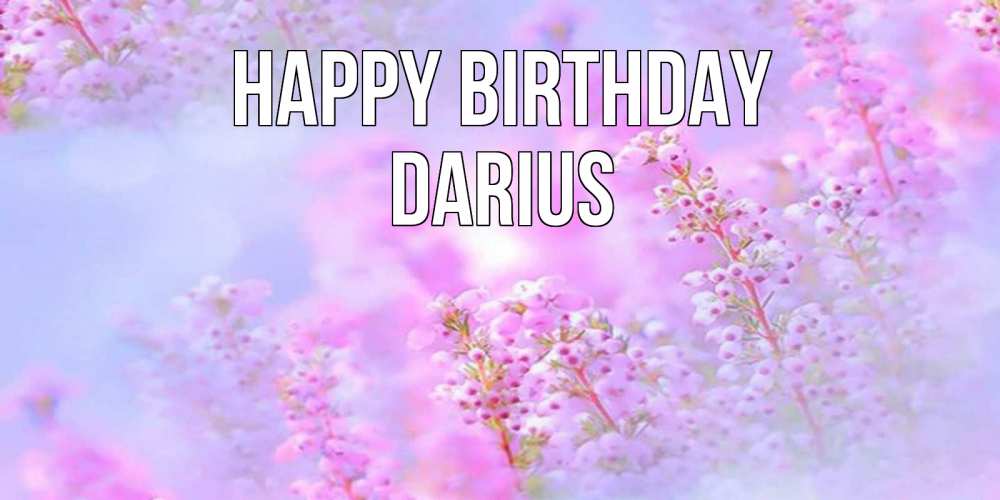 Greetings card с именем, Darius Happy Birthday красивая открытка с мелкими цветами Greetings with text for free download 
