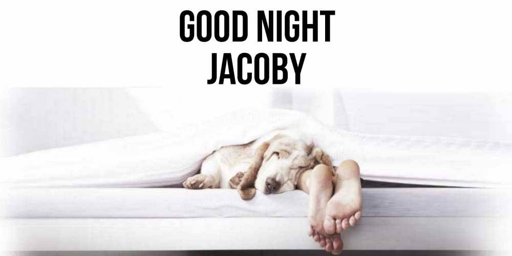 Greetings card с именем, Jacoby Good night кровать с собакой пожелание сладких снов и спокойной ночи Greetings with text for free download 
