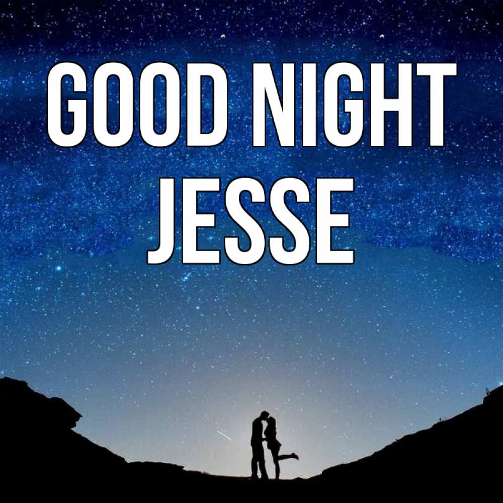 Greetings card с именем, Jesse Good night звездное небо и люди Greetings with text for free download 