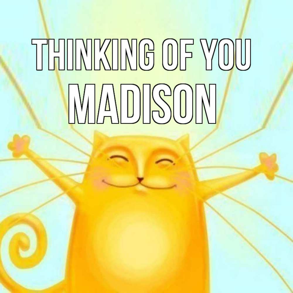 Greetings card с именем, Madison Thinking of you обнимашки Greetings with text for free download 