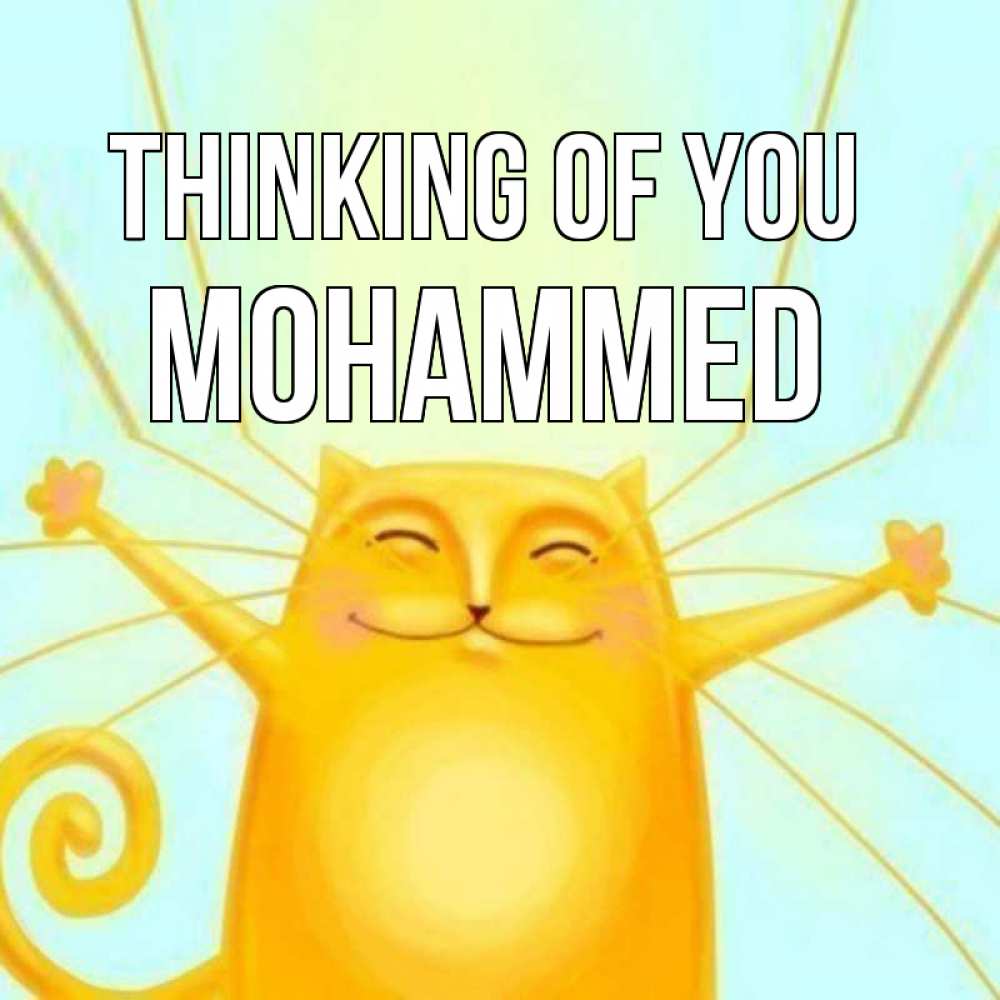 Greetings card с именем, Mohammed Thinking of you обнимашки Greetings with text for free download 