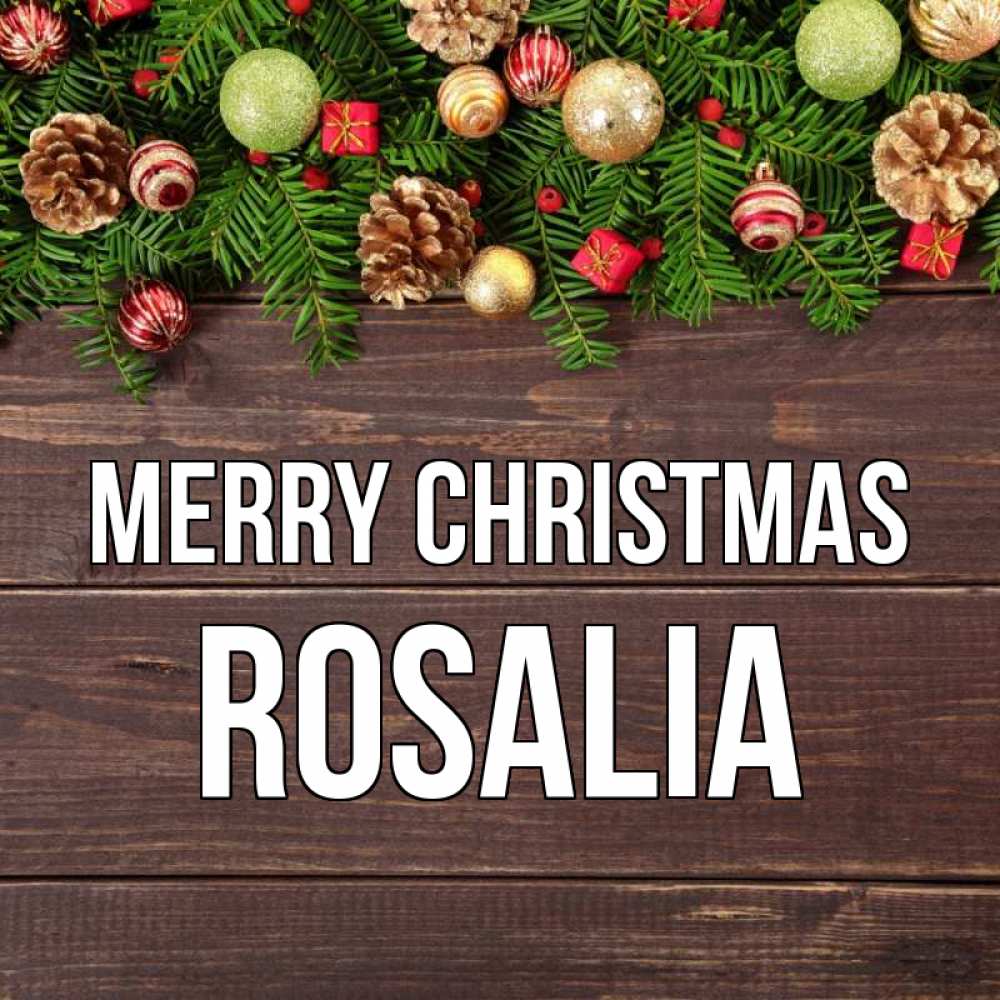 Greetings card с именем, Rosalia Merry Christmas с рождеством Greetings with text for free download 