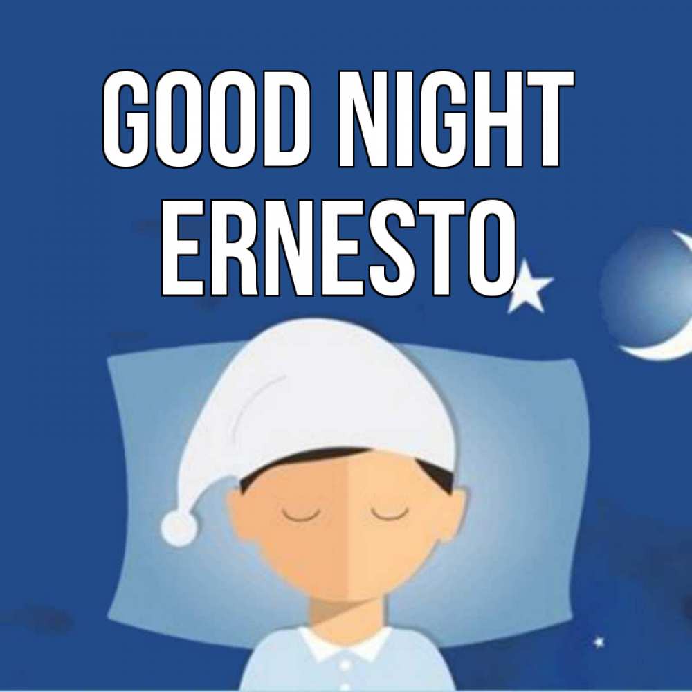 Greetings card с именем, Ernesto Good night подушка и шапочка Greetings with text for free download 