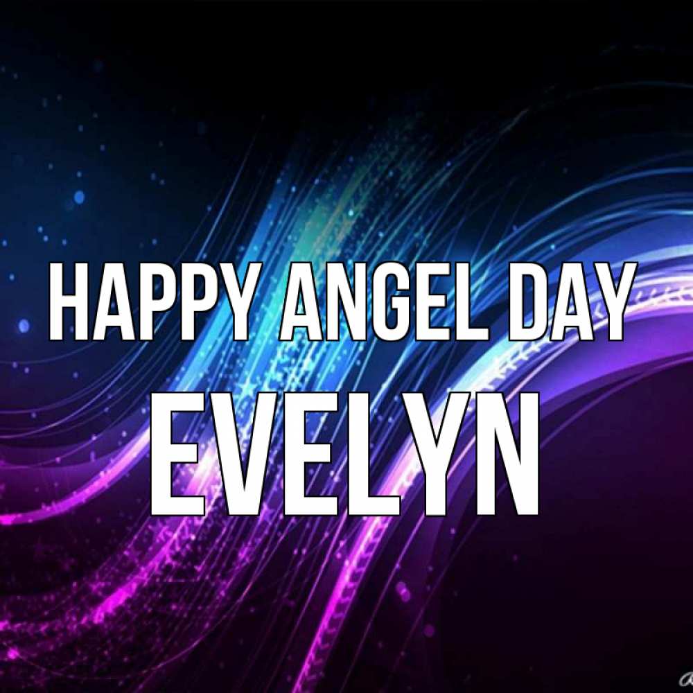 Greetings card с именем, Evelyn happy angel day фиолетовый фон Greetings with text for free download 