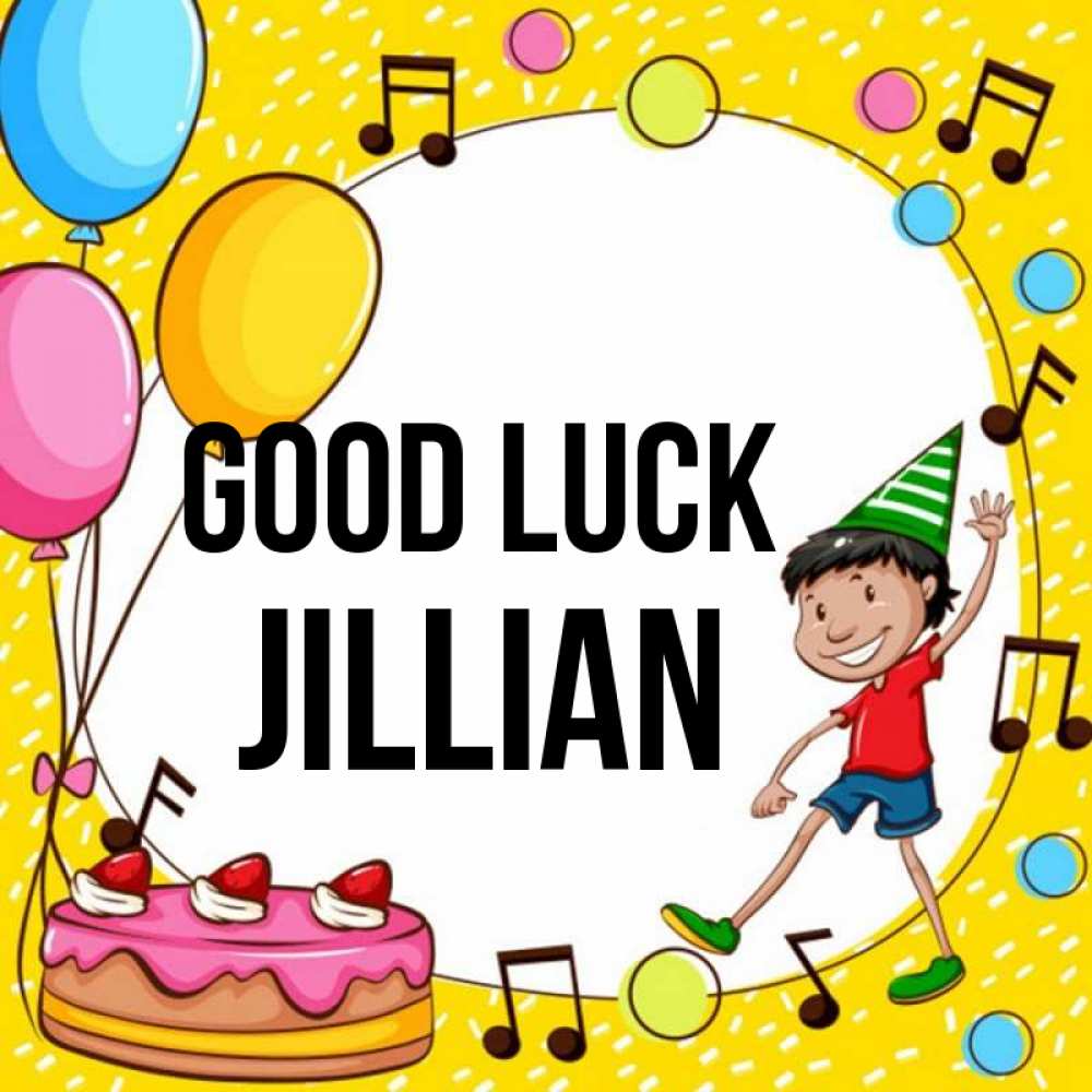 Greetings card с именем, Jillian Good luck открытка 1 Greetings with text for free download 
