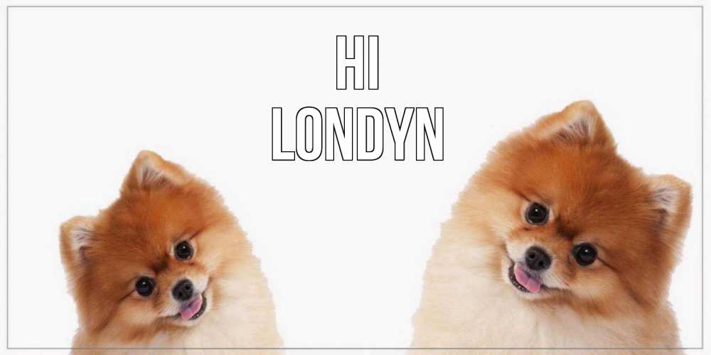 Greetings card с именем, Londyn Hi привет Greetings with text for free download 