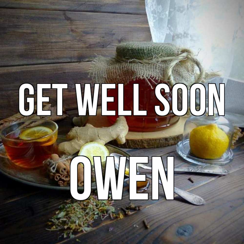 Greetings card с именем, Owen Get well soon банка с медом Greetings with text for free download 