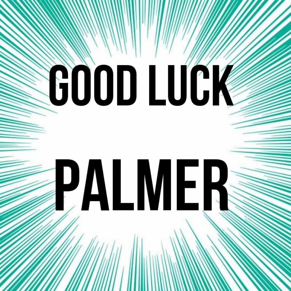 Greetings card с именем, Palmer Good luck на удачу Greetings with text for free download 