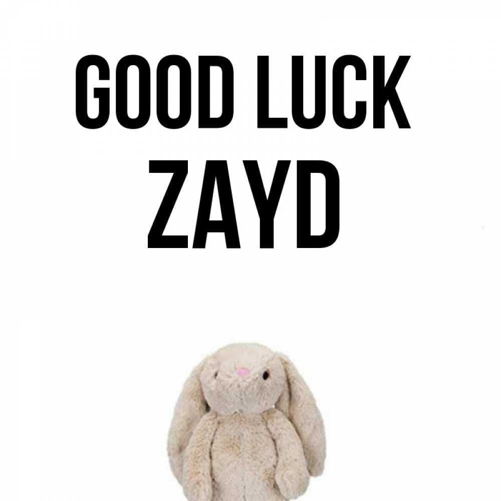 Greetings card с именем, Zayd Good luck сайт создаватель открыток Greetings with text for free download 