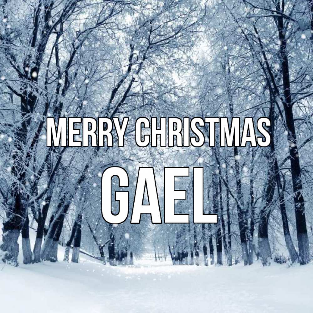 Greetings card с именем, Gael Merry Christmas снег, лес, парк Greetings with text for free download 