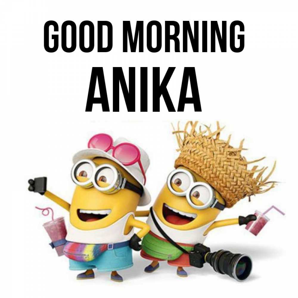 Greetings card с именем, Anika Good morning карнавал Greetings with text for free download 
